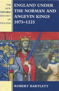 England under the Norman and Angevin Kings by Robert Bartlett