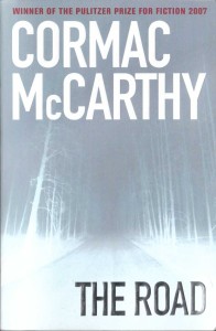 The Road by Cormac McCarthy