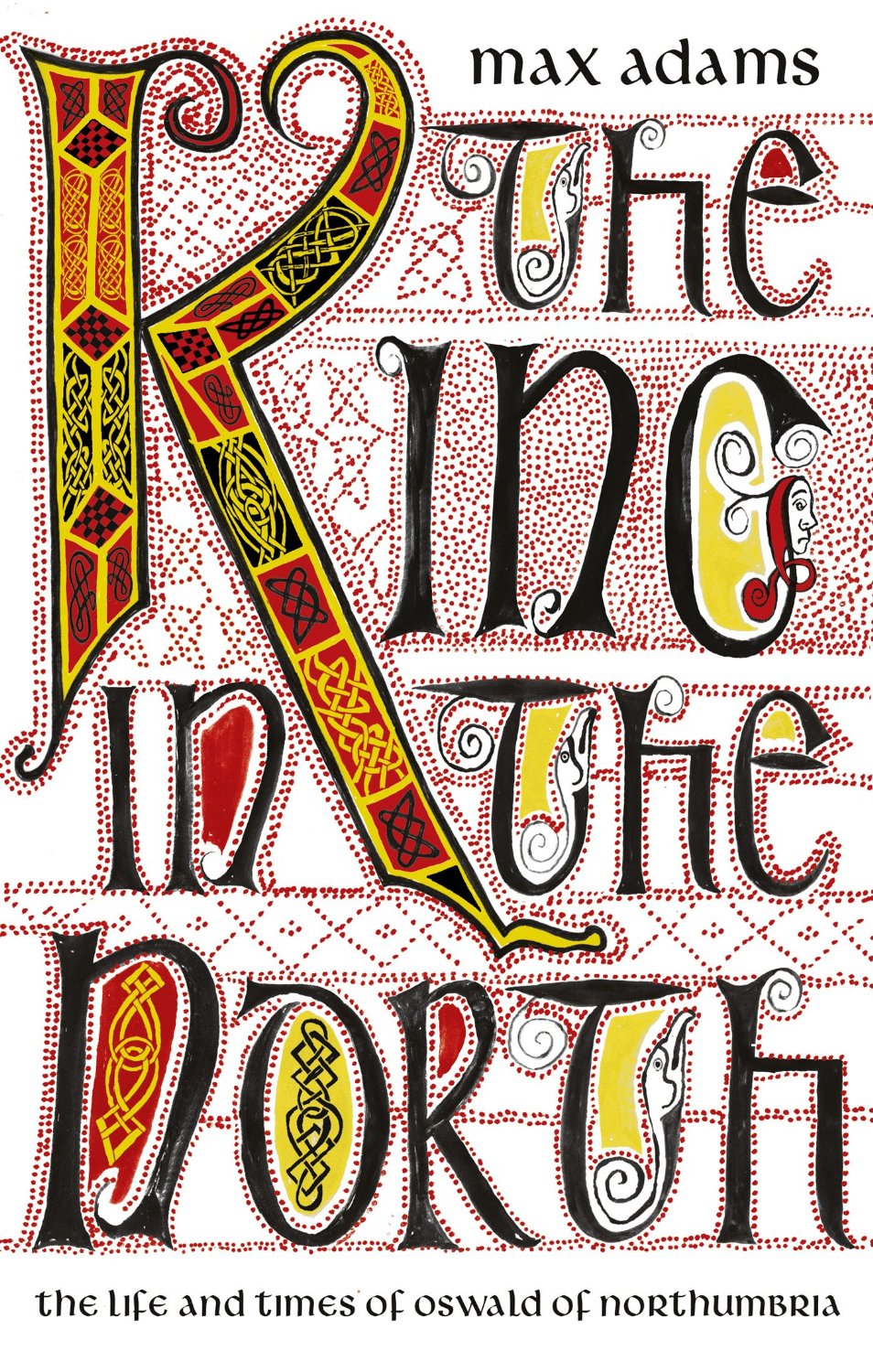 Review: The King in the North by Max Adams