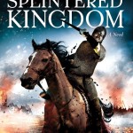 The Splintered Kingdom (US hardcover)